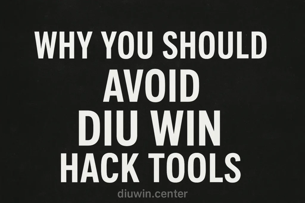 why you should avoid diu win hack tools